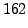 $\displaystyle 162$