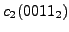 $c_2(0011_2)$
