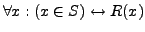 $\forall x: (x \in S) \leftrightarrow R(x)$