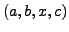 $(a, b, x, c)$