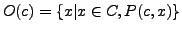 $O(c)=\{x\vert x \in C, P(c,x)\}$