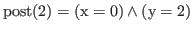 % latex2html id marker 1956
$ \rm {post(\ref{constassign1:y2})} = (x = 0) \wedge (y = 2)$