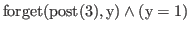 % latex2html id marker 2000
$\displaystyle \rm {forget(\rm {post(\ref{constassign1:x5})},y)} \wedge (y = 1)$