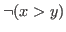 $ \neg(x > y)$
