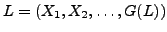 $L = (X_1, X_2, \ldots, G(L))$