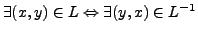 $\exists (x,y) \in L
\Leftrightarrow \exists (y,x) \in L^{-1}$