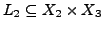 $L_2 \subseteq X_2 \times X_3$