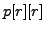 $ p[r][r]$